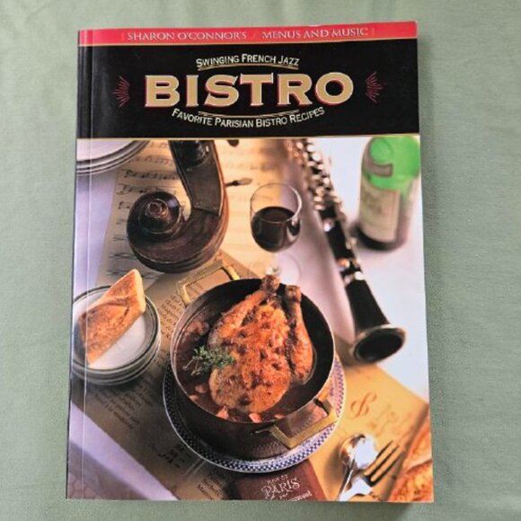 Swinging French Jazz Bistro CookBook (NO CD) by Sharon O'Connor -‎ Paperback - Picture 1 of 10